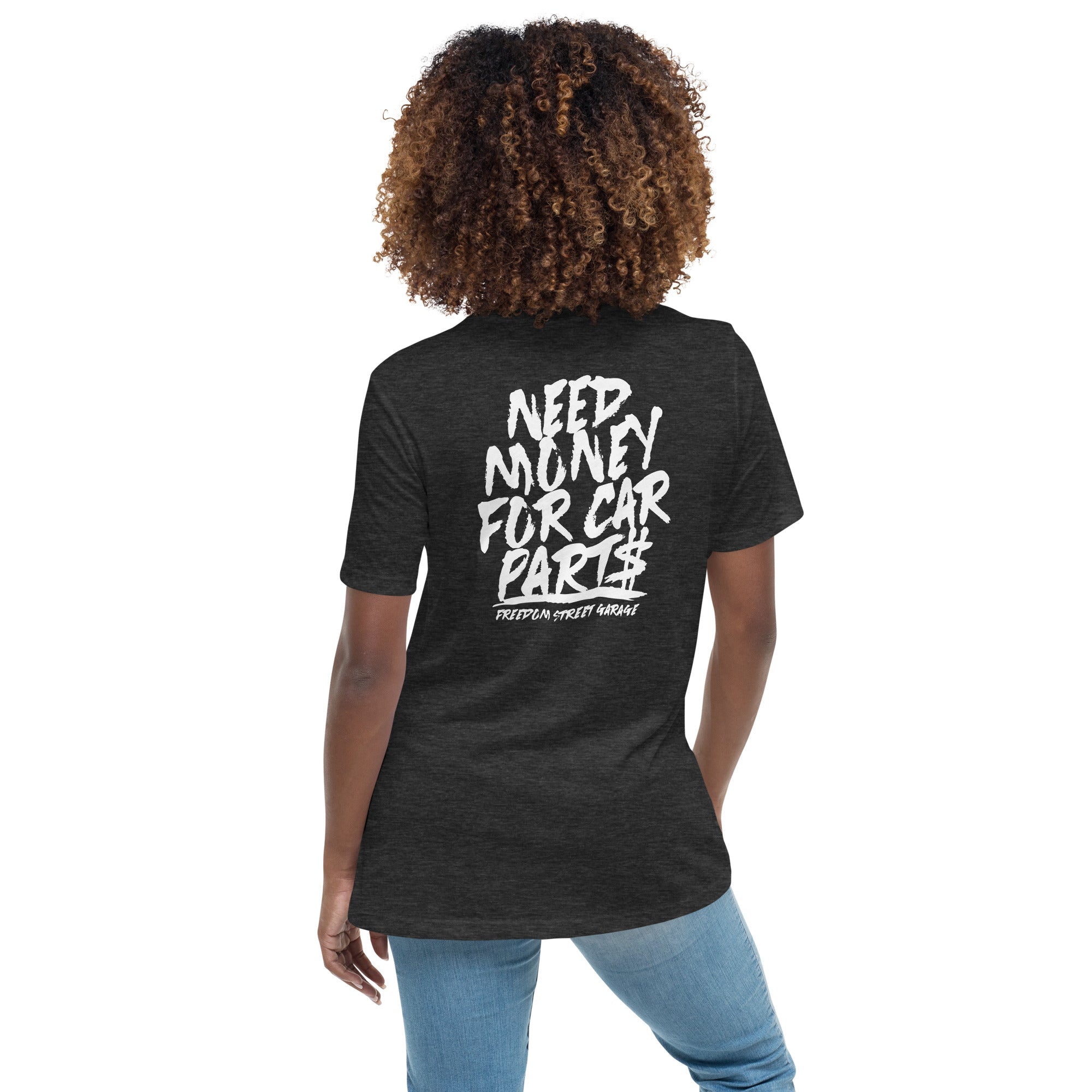 Women's Need Money Relaxed T-Shirt